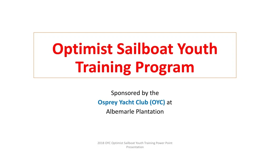 optimist sailboat youth training program