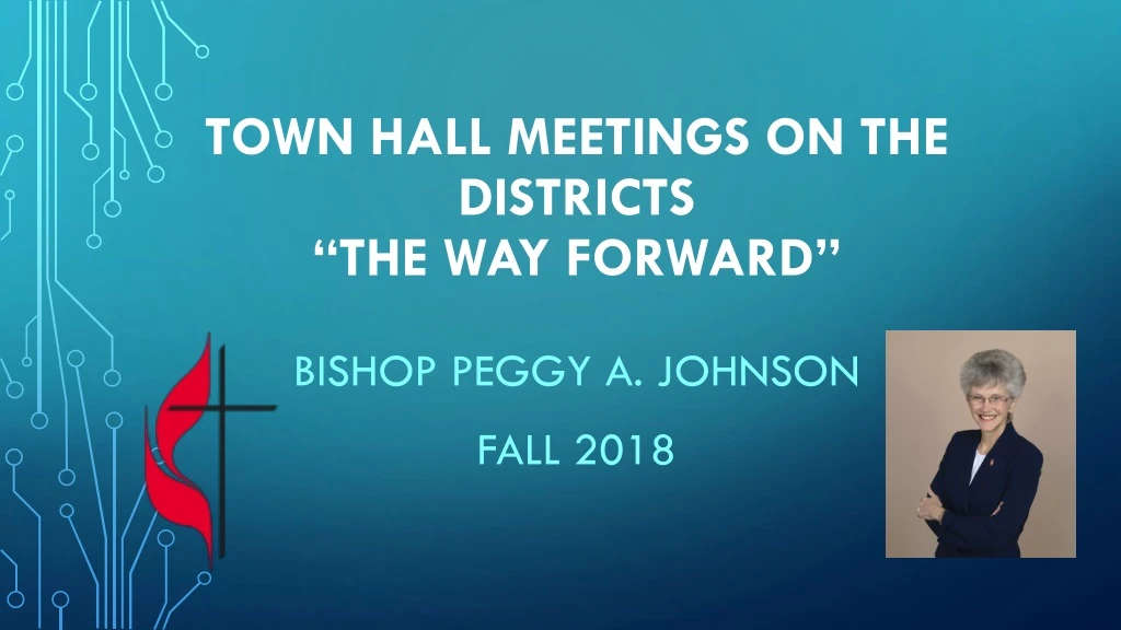 town hall meetings on the districts the way forward