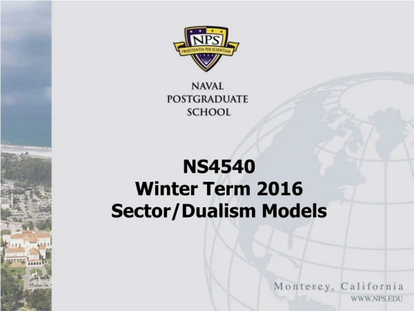 NS4540 Winter Term 2016 Sector/Dualism Models