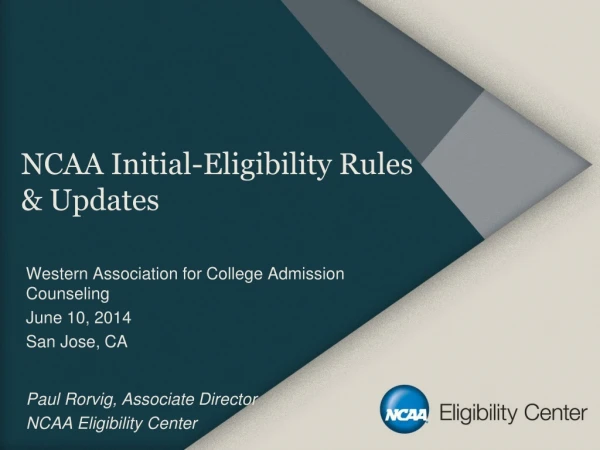 NCAA Initial-Eligibility Rules &amp; Updates
