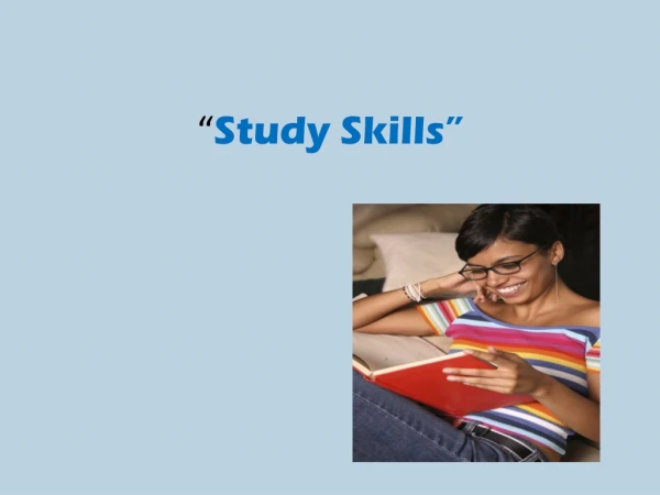 “ Study Skills”
