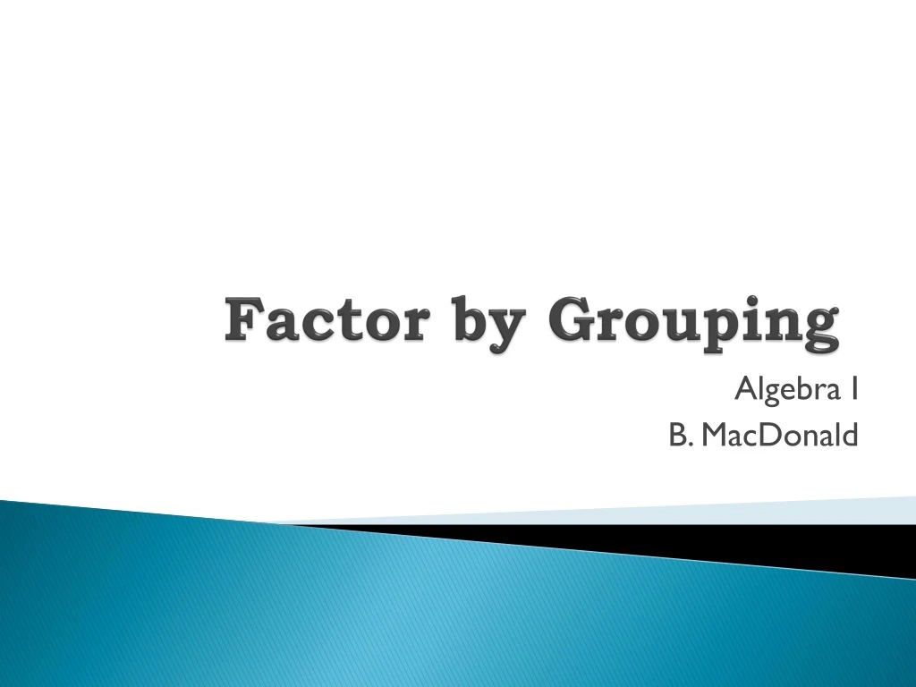 factor by grouping