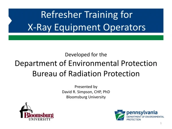 Developed for the Department of Environmental Protection Bureau of Radiation Protection