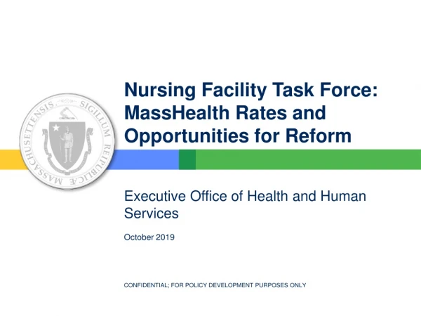 Nursing Facility Task Force: MassHealth Rates and Opportunities for Reform