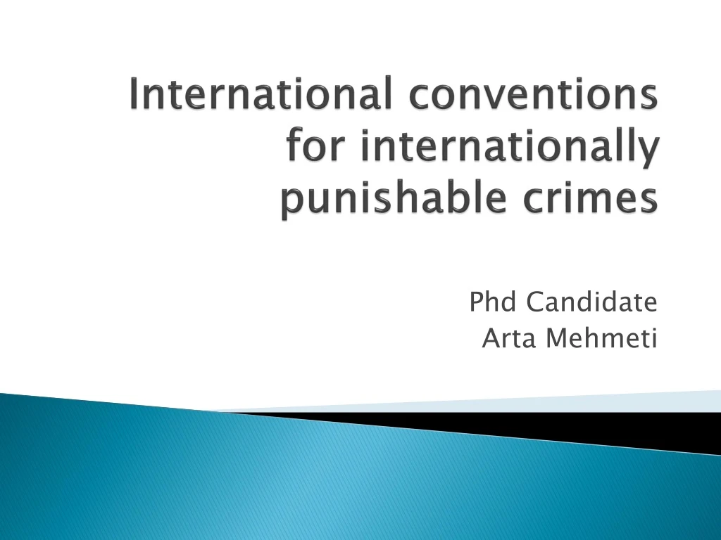 international conventions for internationally punishable crimes