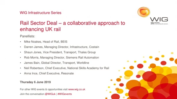 Rail Sector Deal – a collaborative approach to enhancing UK rail Panellists: