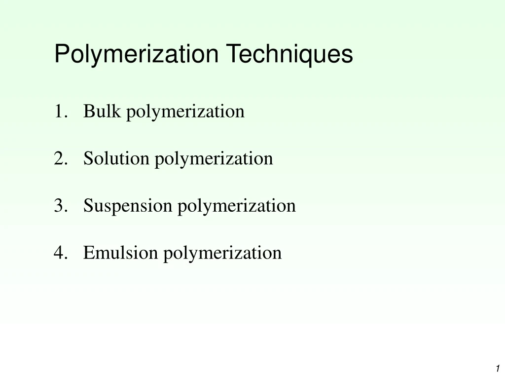polymerization techniques bulk polymerization