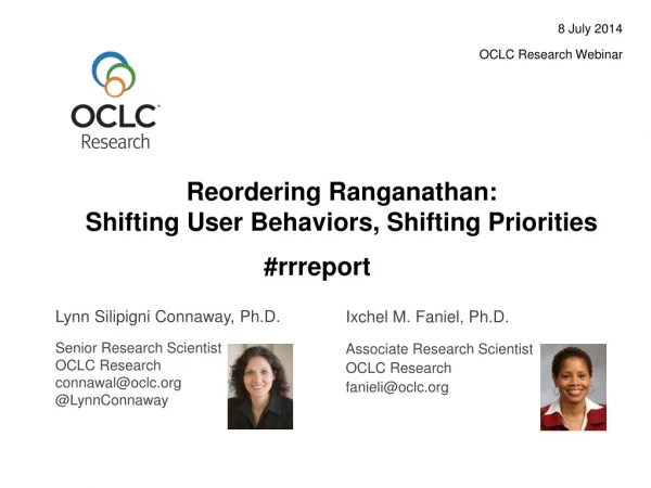 Reordering Ranganathan : Shifting User Behaviors, Shifting Priorities