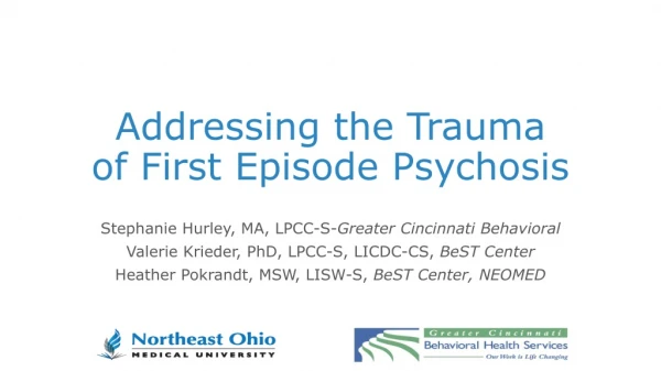 Addressing the Trauma of First Episode Psychosis