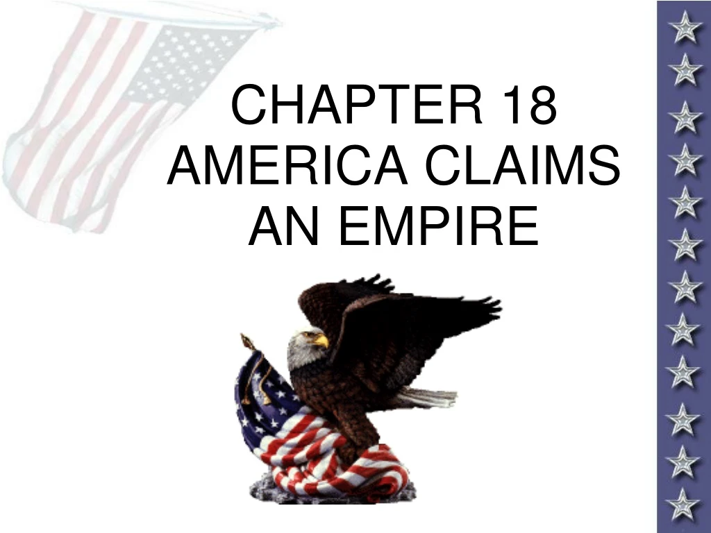 chapter 18 america claims an empire