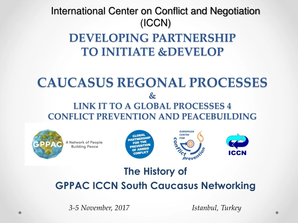 the history of gppac iccn south caucasus networking