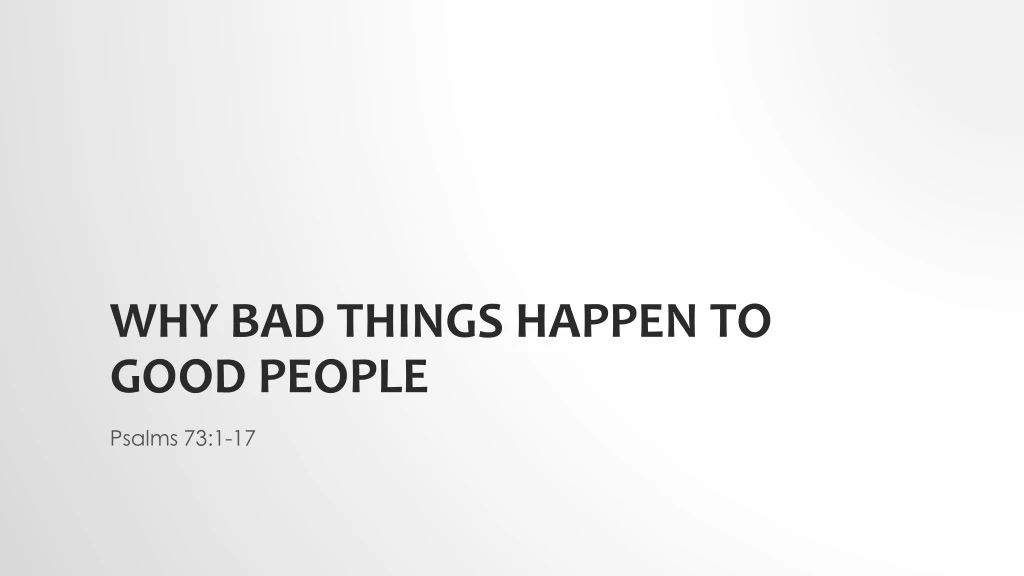 why bad things happen to good people