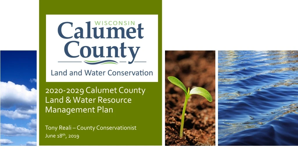 2020 2029 calumet county land water resource management plan tony reali county conservationist