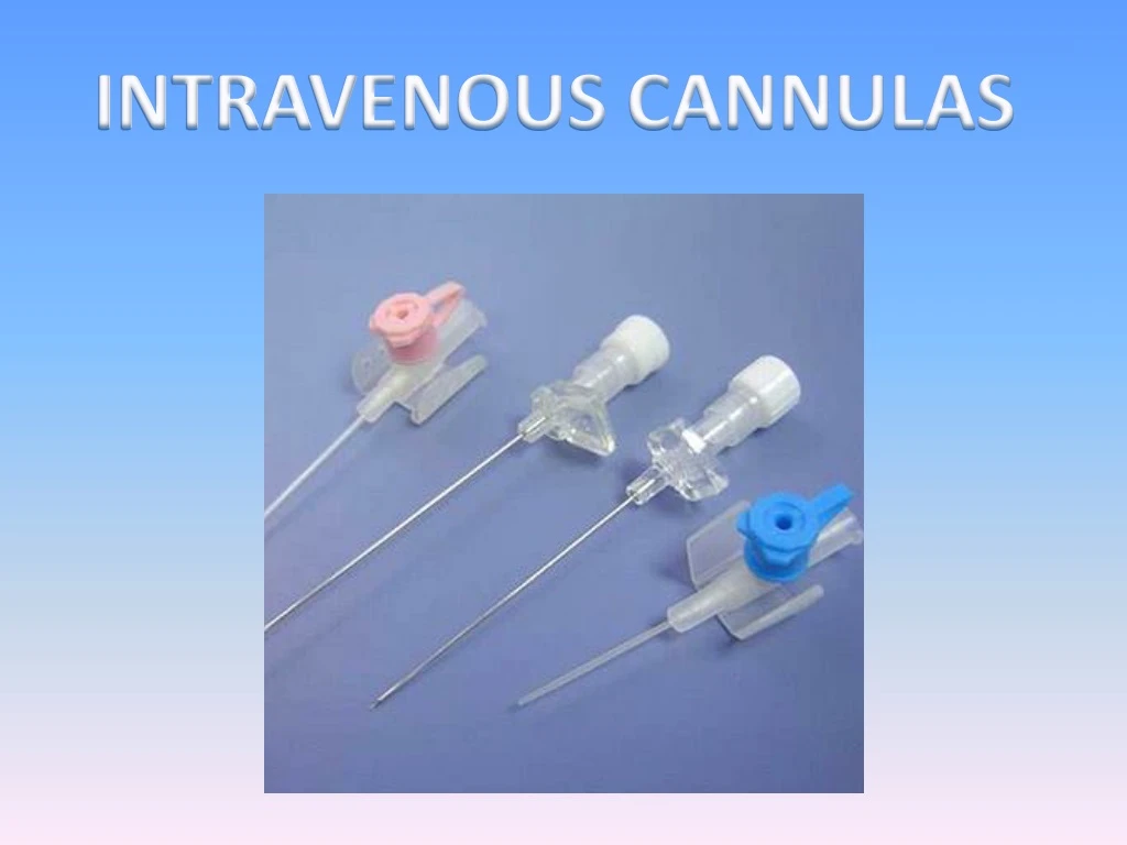 intravenous cannulas