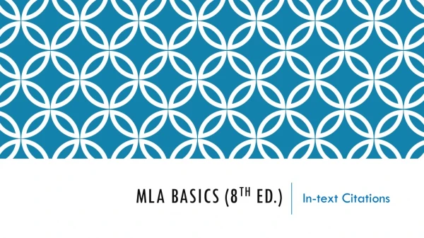 MLA Basics (8 th ed.)