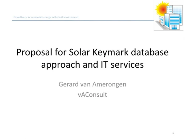 Proposal for Solar Keymark database approach and IT services