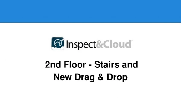 2nd Floor - Stairs and New Drag &amp; Drop