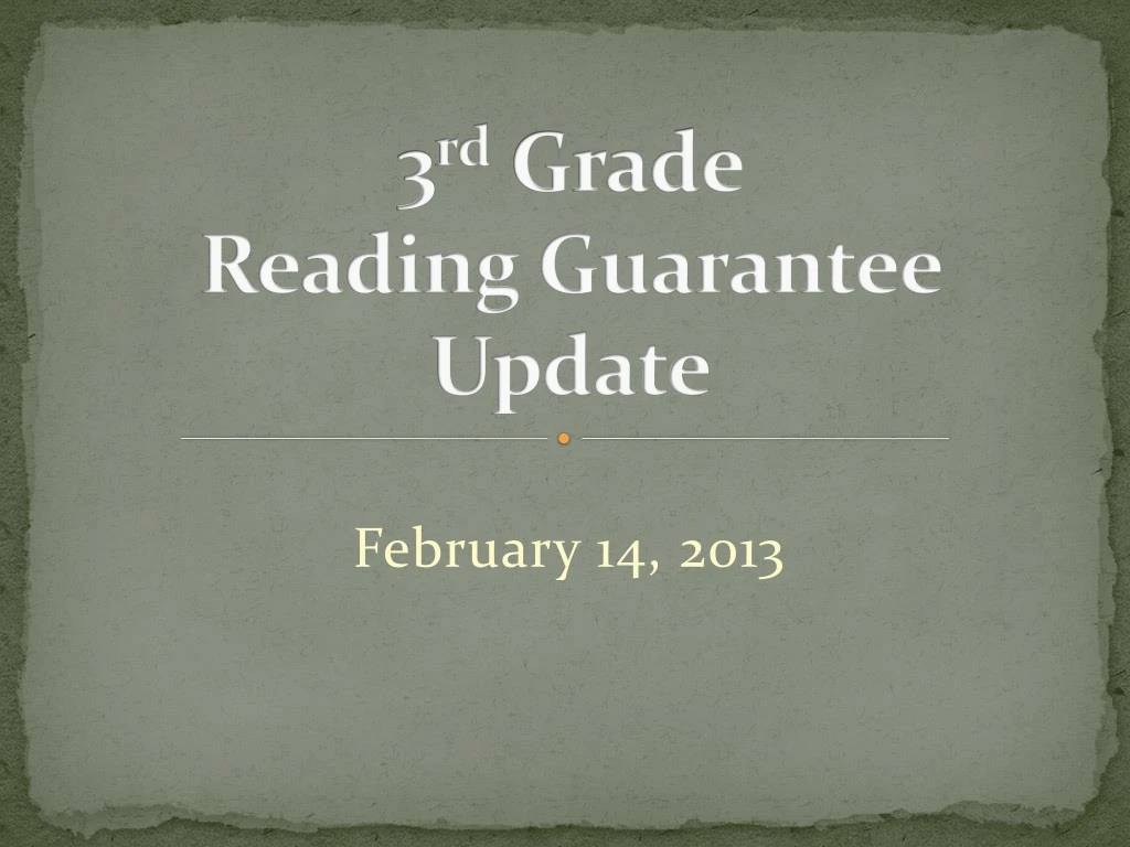 3 rd grade reading guarantee update