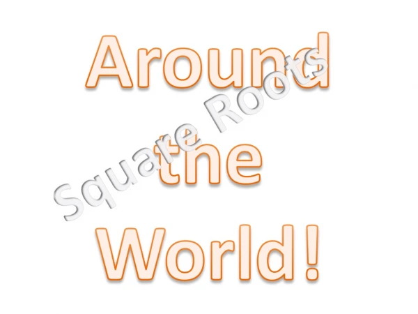 Around the World!