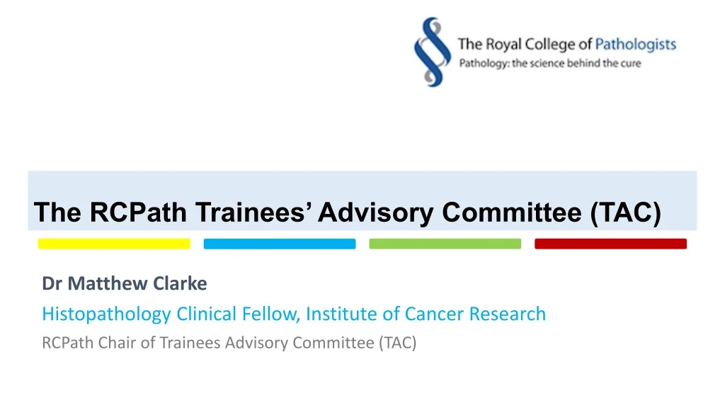 the rcpath trainees advisory committee tac