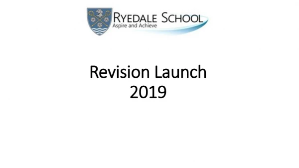 Revision Launch 2019