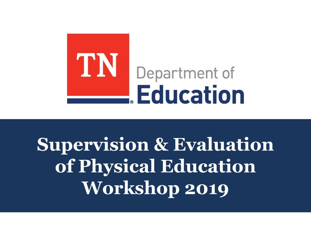 supervision evaluation of physical education workshop 2019