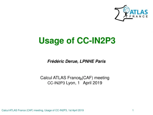 Usage of CC-IN2P3