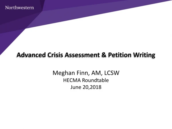 Advanced Crisis Assessment &amp; Petition Writing