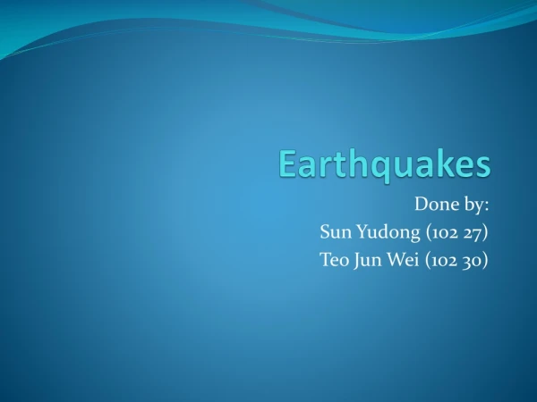 Earthquakes