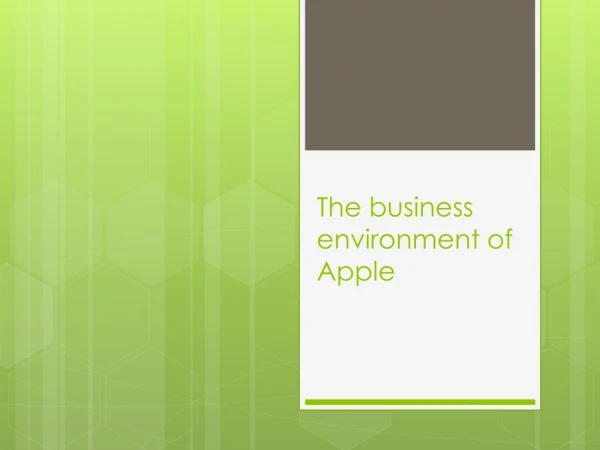 The business environment of Apple