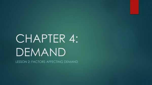 CHAPTER 4: DEMAND