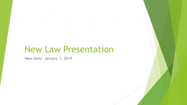 New Law Presentation