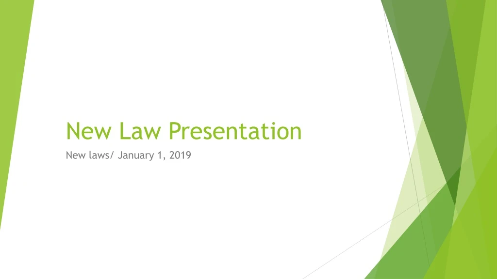 new law presentation