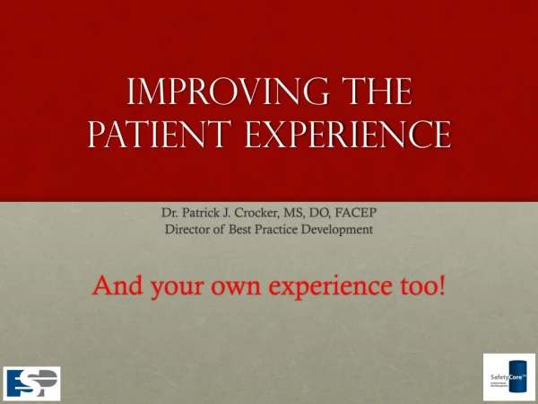 Improving The patient experience