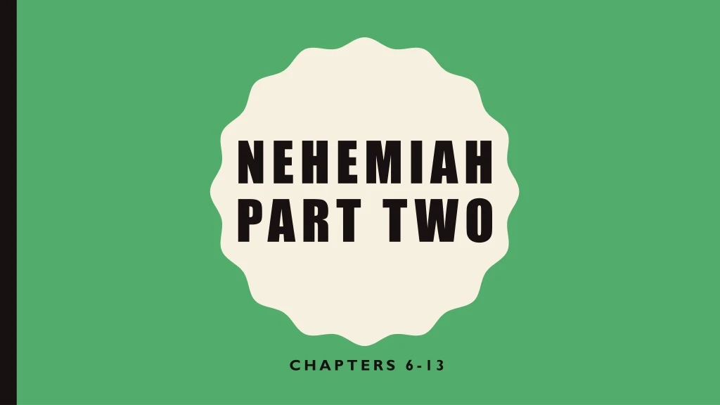 nehemiah part two