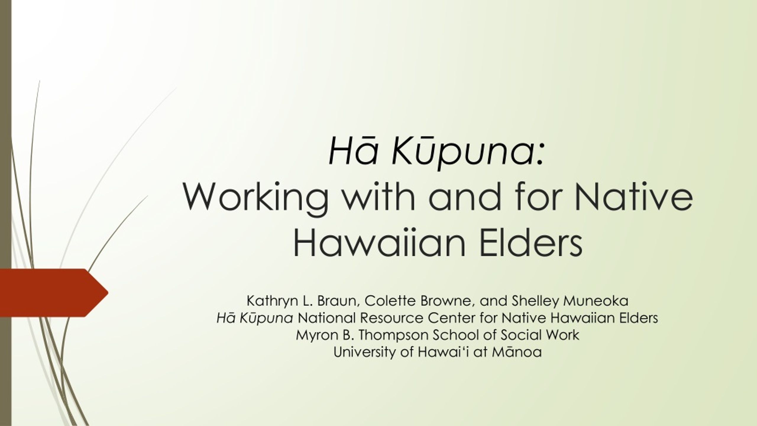 Hā Kūpuna : Working with and for Native Hawaiian Elders - slide 1
