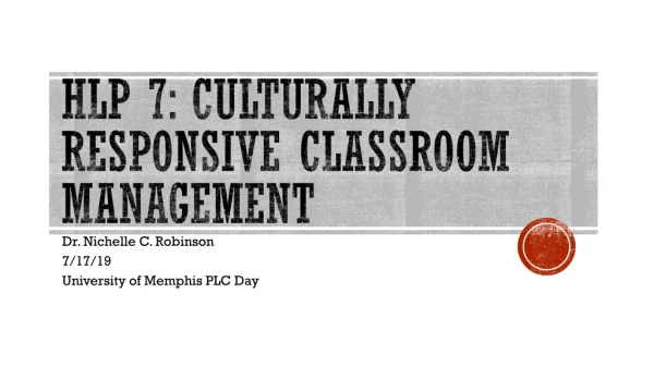 HLP 7: Culturally Responsive classroom management