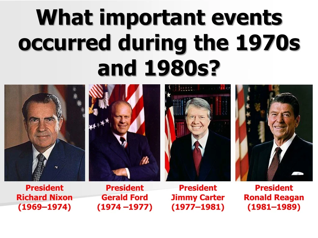 what important events occurred during the 1970s