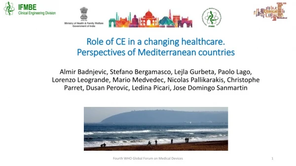 Role of CE in a changing healthcare . Perspectives of Mediterranean countries