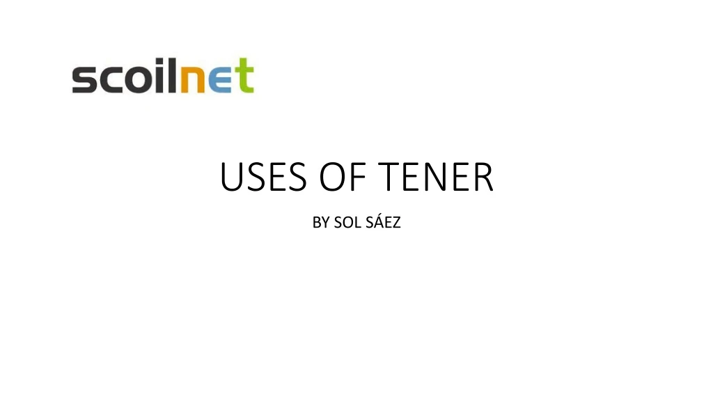 uses of tener