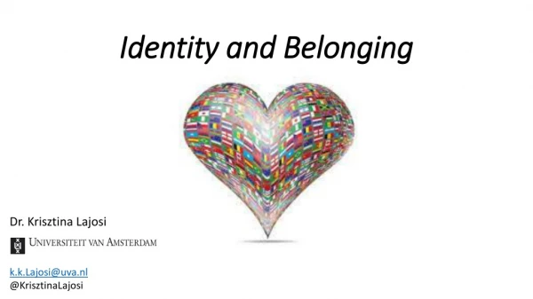 Identity and Belonging