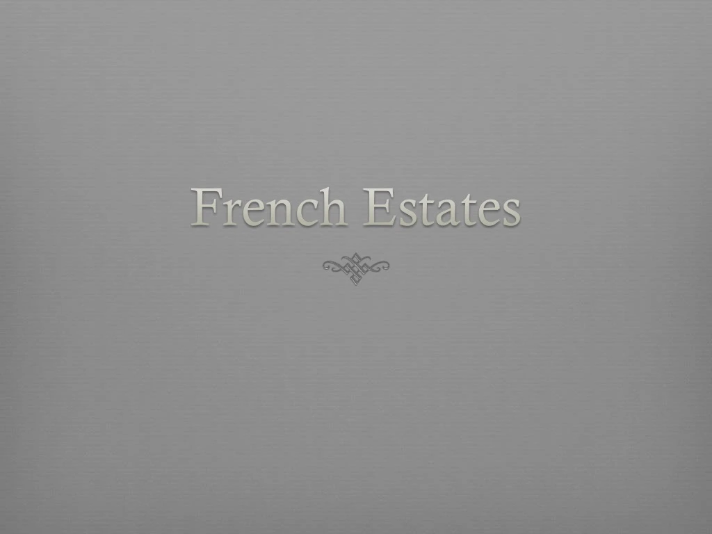 french estates
