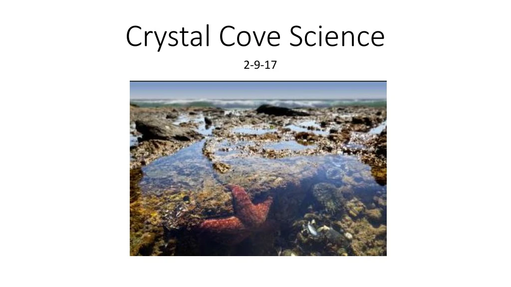 crystal cove science