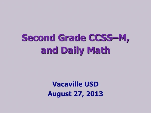 Second Grade CCSS–M, and Daily Math
