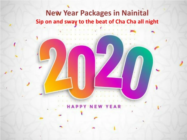 Book New Year Packages in Nainital with DJ Night