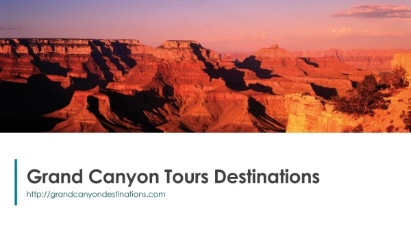 Grand Canyon Tours Destinations