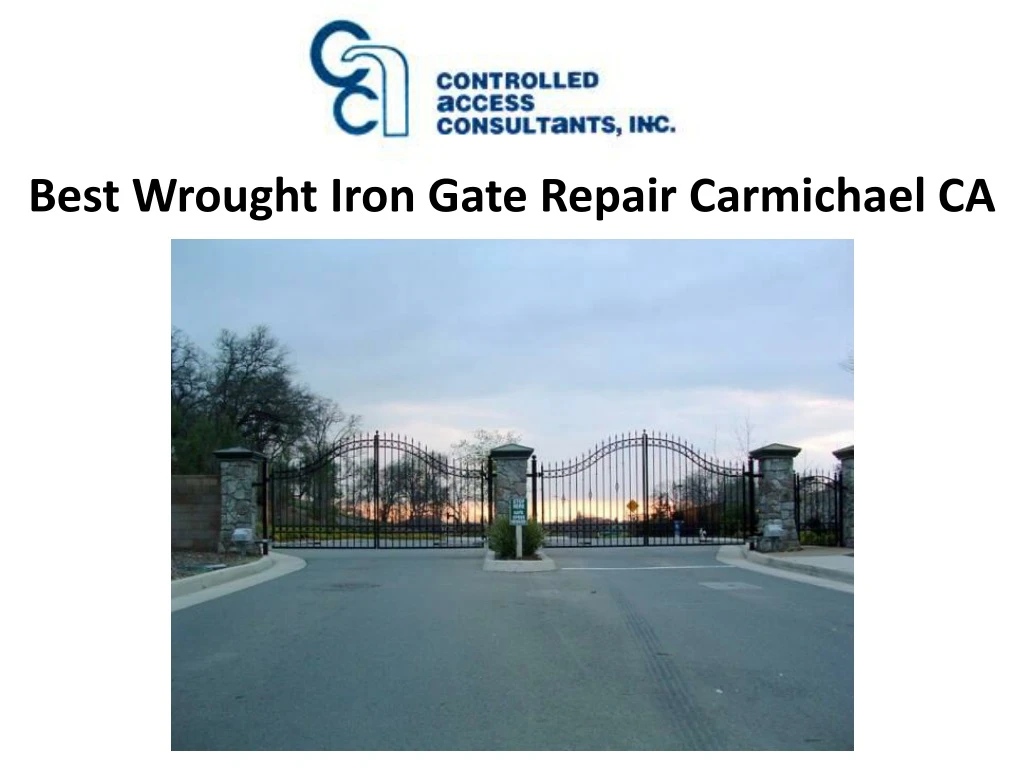 best wrought iron gate repair carmichael ca
