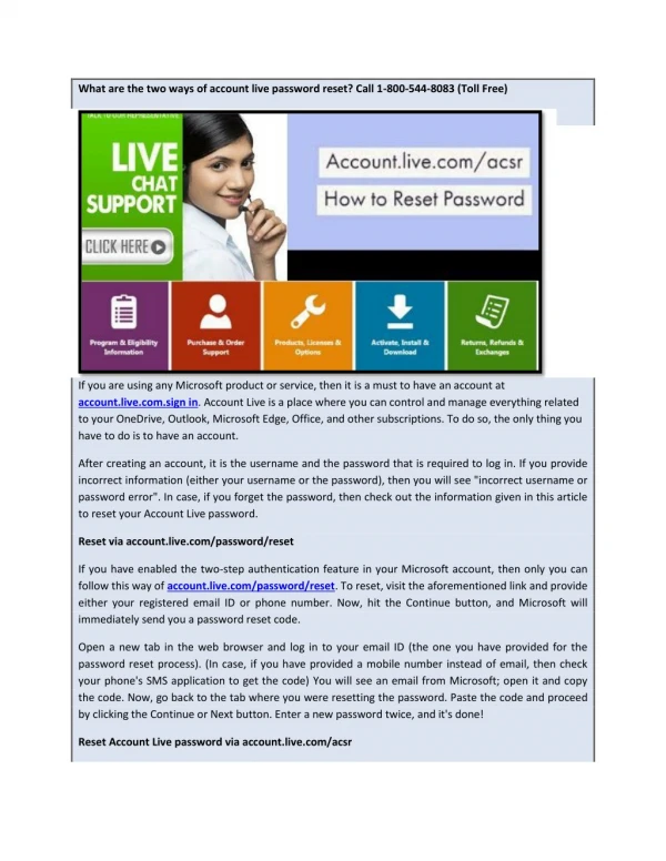 What are the two ways of account live password reset? Call 1-800-544-8083 (Toll Free)