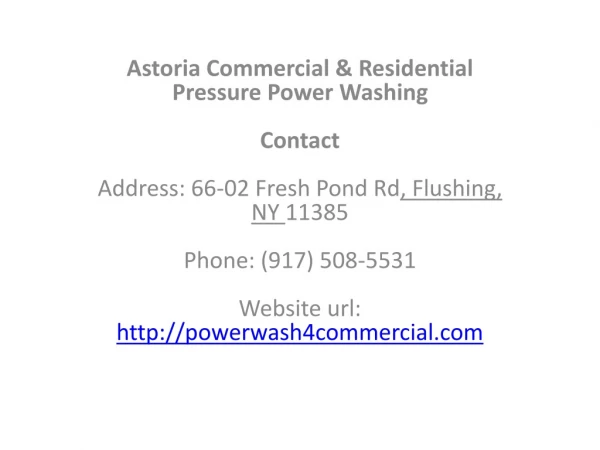 Astoria Commercial & Residential Pressure Power Washing