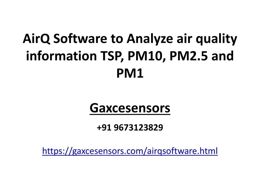 airq software to analyze air quality information tsp pm10 pm2 5 and pm1 gaxcesensors